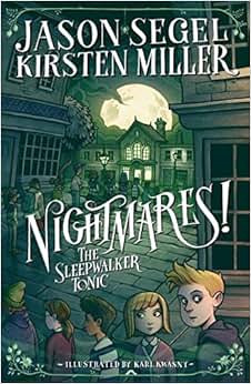 Nightmares! The Sleepwalker Tonic: Jason Segel, Kirsten ...