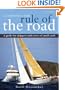 Learning the Rule of the Road: A Guide for the Skippers and Crew of Small Craft