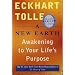 A New Earth: Awakening to Your Life's Purpose (Oprah's Book Club, Selection 61)