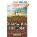 Strengthen Yourself in the Lord: How to Release the Hidden Power of God in Your Life