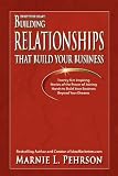 Trust Your Heart: Building Relationships That Build Your Business
