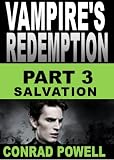 The Vampire's Salvation. The Vampire Redemption Series - Part 3.