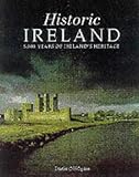 Historic Ireland: 5000 Years of Irelands Heritage