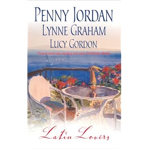 Latin Lovers : The Christmas Eve Bride A Spanish Christmas A Christmas in Venice by Penny Jordan, Lynne Graham, and Lucy Gordon