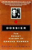 Dossier: The Secret History of Armand Hammer