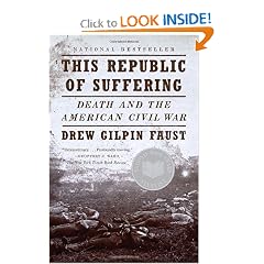 This Republic of Suffering: Death and the American Civil War (Vintage Civil War Library) by Drew Gilpin Faust
