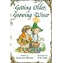Getting Older, Growing Wiser