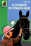 Le courage de l'�talon noir
