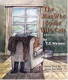 The Man Who Spoke with Cats