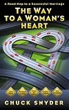 Cover of The Way to a Woman's Heart: a Road Map to a Successful Marriage