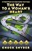 The Way to a Woman's Heart: A Road Map to a Successful Marriage
