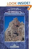 Via Ferratas of the Italian Dolomites: North, Central and East v. 1 (Cicerone Mountain Walking)