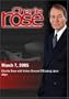Charlie Rose with Valery Giscard D'Estaing; Joan Allen (March 7, 2005)