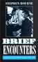 Brief Encounters: Lesbians and Gays in British Cinema 1930-1971 (Film Studies)