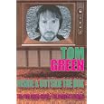 Tom Green: Inside and Outside the Box