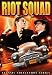  : Riot Squad