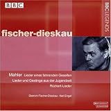 Mahler: Rueckert Lieder; Lieder eines fahrenden Gesellen Nos1-4