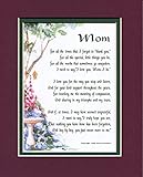 "Mom" A Mother's Day Gift For A Mother. #03, Touching 8x10 Poem, Double-matted In Burgundy over Dark Green And Enhanced With Watercolor Graphics.