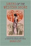 Sirens of the Western Shore: Westernesque Women and Translation in Modern Japanese Literature
