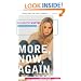 More, Now, Again: A Memoir of Addiction