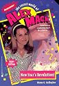 New Year's Revolution (The Secret World of Alex Mack, No. 22)