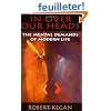 In Over Our Heads: The Mental Demands of Modern Life