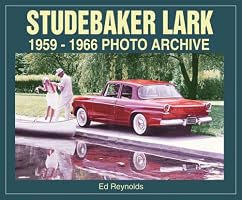 Studebaker Lark: 1959-1966 Photo Archive