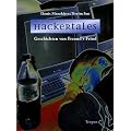 Hackertales. Geschichten von Freund und Feind