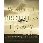 The Wright Brothers Legacy: Orville and Wilbur Wright and Their Aeroplanes in Pictures book cover