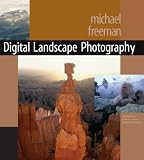 Digitale Fotografie. Landschaften und Natur