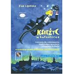 Ksiezyc w butonierce. Exercises in developing listening skills for foreigners (Polish language) book cover