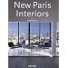 New Paris Interiors: Nouveaux interieurs parisiens