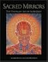 Sacred Mirrors: The Visionary Art of Alex Grey