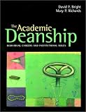 The Academic Deanship: Individual Careers and Institutional Roles