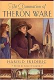 The Damnation of Theron Ware (The John Harvard Library)