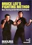 Bruce Lee's Fighting Method:  The Complete Edition