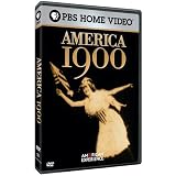  : American Experience: America 1900