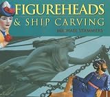  : Figureheads And Ship Carving