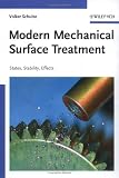 Modern Mechanical Surface Treatment: States, Stability, Effects