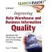 Improving Data Warehouse and Business Information Quality : Methods for Reducing Costs and Increasing Profits