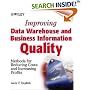 Improving Data Warehouse and Business Information Quality : Methods for Reducing Costs and Increasing Profits