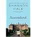 Austenland: A Novel
