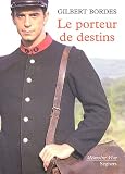 Le porteur de destins