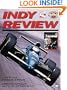 Indy Review 1998: Complete Coverage of the 1998 Indy Racing League Season
