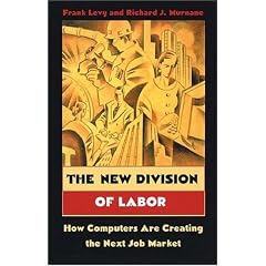 The New Division of Labor: How Computers Are Creating the Next Job Market