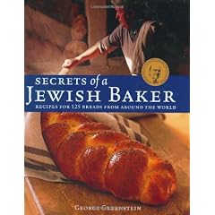 Secrets of a Jewish Baker: 125 Breads from Around the World