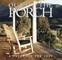 Out on the Porch 2005 (Workman Wall Calendars)