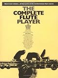 The Complete Flute Player (Flute)