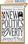 The New Politics Of Poverty: The Nonworking Poor In America