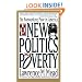 The New Politics Of Poverty: The Nonworking Poor In America